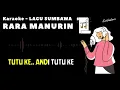 Download Lagu Karaoke Lagu Sumbawa - Rara Manurin ( Rosal Katiano )
