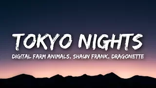 Download Digital Farm Animals, Shaun Frank, Dragonette - Tokyo Nights (Lyrics / Lyrics Video) MP3