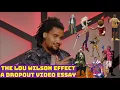 The Lou Wilson Effect A Dropout Essay