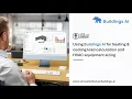 Webinar - Using Buildings AI for Heating Cooling Load Calculations and HVAC Equipment Sizing