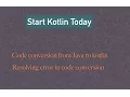 Resolving error in code while code conversion from Java to Kotlin