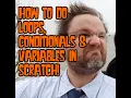 Scratch Tutorial - Loops Conditionals Variables