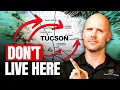 AVOID Moving to the WRONG Area in Tucson Arizona