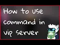 How to use Command in VIP Server Kaiju Paradise V3 1
