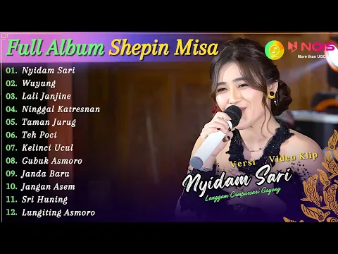 Download MP3 Full Album Campursari Shepin Misa - Nyidam Sari | Kompilasi Video Langgam Campursari Terbaru 2024