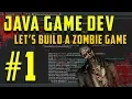 Java Programming Let s Build a Zombie Game