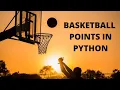 Basketball Points in Python
