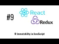React js tutorial - Immutability in JavaScript