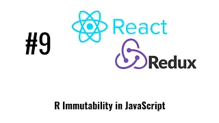 React js tutorial - Immutability in JavaScript