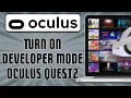 Turn On Developer Mode Oculus Quest2 easy