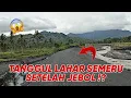 WASPADA !!! TANGGUL LAHAR SEMERU GONDORUSO SETELAH JEBOL