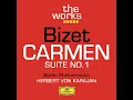 Bizet: Carmen: Prelude. Allegro giocoso - Berliner Philharmoniker, Herbert von Karajan & Georges Bizet