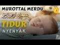 Lagu Ayat Ruqyah Merawat Bayi Menangis Malam Tanpa Sebab, Kena Ain, Rewel Susah Tidur - Putar \u0026 Dengarkan