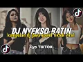 DJ NYEKSO BATIN | RA KUAT AKU NYEKSO BATIN LAN ATIKU SOUND FYP VIRAL TIKTOK