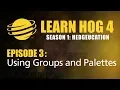 Learn Hog 4 Lesson 1 3 - Using Groups and Palettes