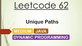 Leetcode 62 Unique Paths Java