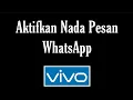 Download Lagu cara Mengaktifkan nada pesan wa di HP Vivo