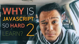 Why Is JavaScript So Hard To Learn What You re Doing Wrong