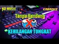 Download Lagu Cek sound Kehilangan Tongkat - Tanpa Kendang