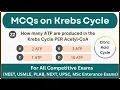 Top 25 MCQs on Kreb Cycle Krebs Cycle MCQ questions
