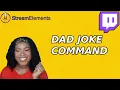 How to Create A Dad Joke Twitch Command ImJustTechnical