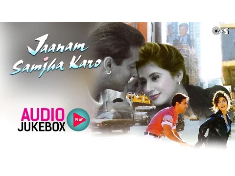 Download MP3 Jaanam Samjha Karo Jukebox - Full Album Songs | Salman Khan, Urmila Matondkar, Anu Malik