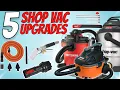 BEST UPGRADES FOR YOUR SHOP VAC Shop Vac Upgrades