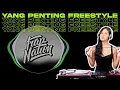 Download Lagu DJ YANG PENTING KAN FREESTYLE DULU BOSS!!