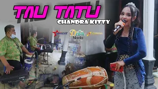 Download Tau Tatu - Chandra Kitty - Diva nada - Bintang Pro, nyessssssss MP3