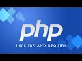 Include And Require in PHP