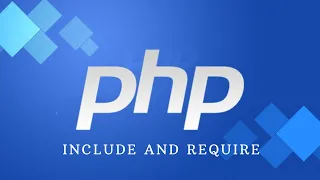 Include And Require in PHP