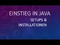 Erste Schritte in Java - Setups und Einrichtungen