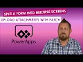 Power Apps - Learn how to split a form into multiple screens with PATCH