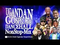 Ugandan Gospel Praise Dancehall NonStop Mix - Bugembe, Levixone, Exodus, Coopy Bly, Ragga Pastor.