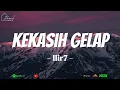 Download Lagu Kekasih Gelap - Ilir7 | Lirik