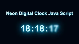 Neon Digital Clock JS Java Script Digital Clock