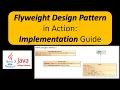 Flyweight Design Pattern in Action Implementation Guide
