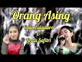 Lagu Orang Asing - Vella Zaladara \u0026 Linda Safitri / SK group.