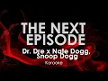 Download Lagu The Next Episode - Dr. Dre feat. Nate Dogg, Snoop Dogg