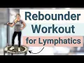 Full Body Rebounder Workout - Easy for Lymphatics