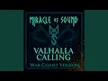 Lagu Valhalla Calling (War Chant Version)