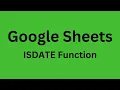 ISDATE - How to Use ISDATE Function in Google Sheets