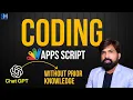 How to use Chat GPT for Apps Script code generation Apps Script coding How to use Chat GPT