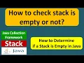 How to check stack is empty or not Java Collection Framework