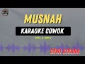 Download Lagu Musnah - ( KARAOKE RAMPAK COWOK ) Dewi Kirana Tarling Viral Di 2025