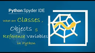 Advanced Python What are Classes Objects Reference Variables in Python