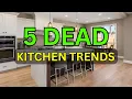 5 KITCHEN TRENDS On the Way OUT and what to do instead
