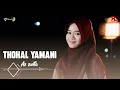 Download Lagu THOHAL YAMANI - AZ ZULFA || 17 RECORD 