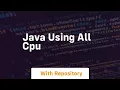 java using all cpu