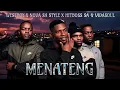 MENATENG : Westboy x Nova sa style x Hitboss SA x vidasoul